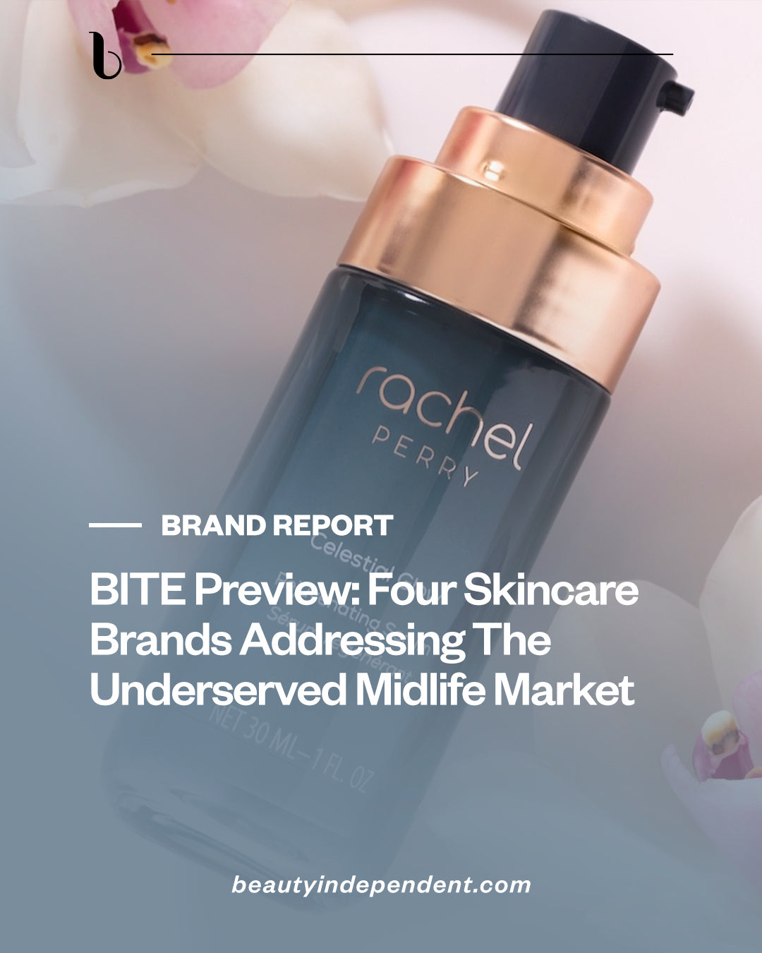 Rachel Perry Skincare Beauty Independent Midlife Skincare BITE Feature