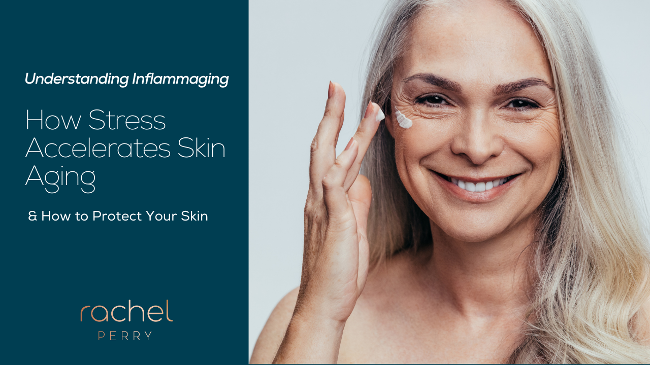 inflamaging stress causes skin aging how to protect